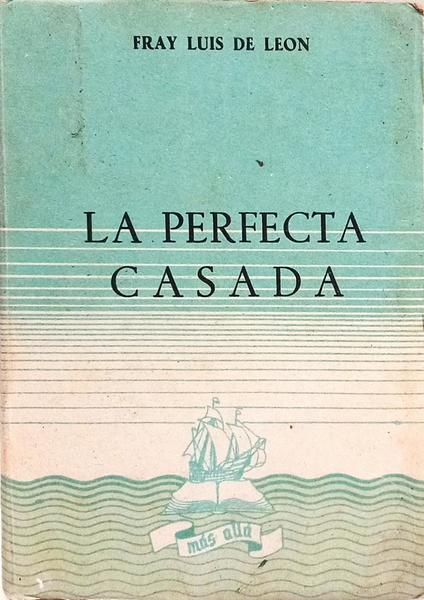 LA PERFECTA CASADA.