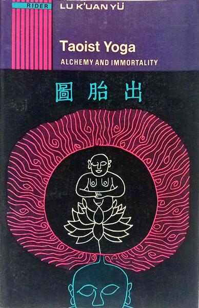 TAOIST YOGA. [2.ª REIMPRESSÃO]