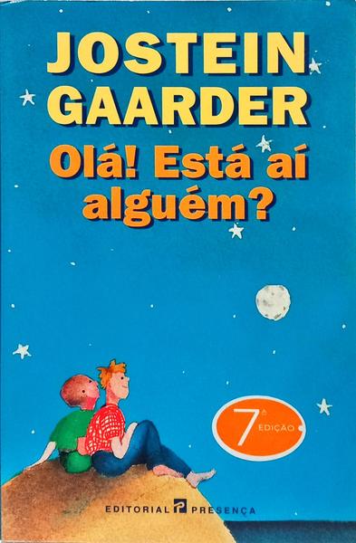 OLÁ! ESTÁ AÍ ALGUÉM? [7.ª EDIÇÃO]