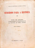 NOTES SUR QUELQUES Ã‰TABLISSEMENTS D'ASSISTANCE DE LA PROVINCE DE BEIRA LITORAL.