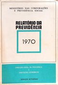 RELATÓRIO DA PREVIDÊNCIA, 1970.