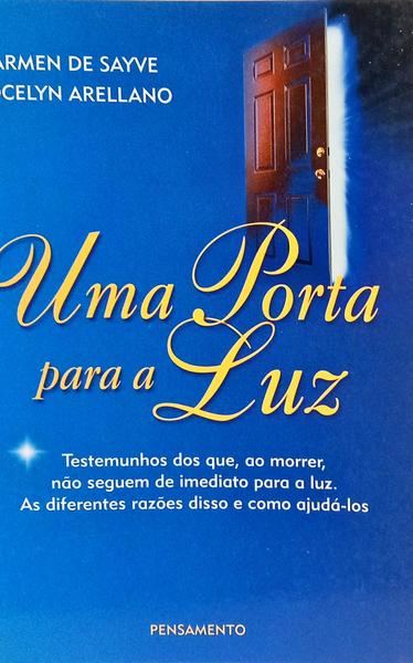 UMA PORTA PARA A LUZ. [1.ª EDIÇÃO]