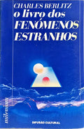 O LIVRO DOS FENÓMENOS ESTRANHOS.