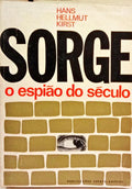 SORGE, O ESPIÃO DO SÉCULO.
