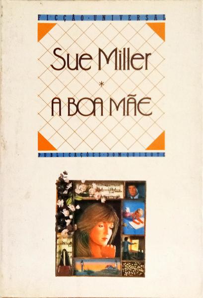 A BOA MÃE. [1.ª EDIÇÃO]