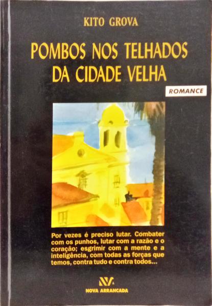 POMBOS NOS TELHADOS DA CIDADE VELHO.