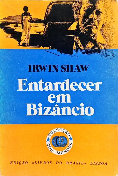 ENTARDECER EM BIZÂNCIO.