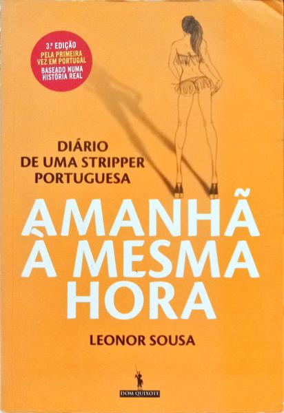 AMANHÃ À MESMA HORA. [3.ª EDIÇÃO]