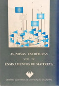 ENSINAMENTOS DE MAITREYA. [VOL. IV]