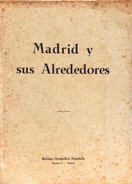 MADRID Y SUS ALREDEDORES.