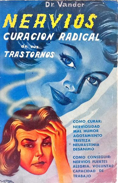 NERVIOS: CURACIÓN DE SUS TRASTORNOS.