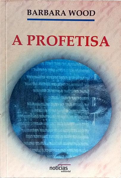 A PROFETISA. [1.ª EDIÇÃO]