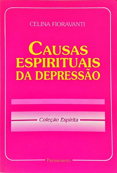CAUSAS ESPIRITUAIS DA DEPRESSÃO.