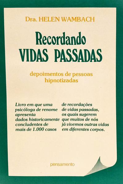 RECORDANDO VIDAS PASSADAS.