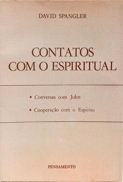 CONTATOS COM O ESPIRITUAL.