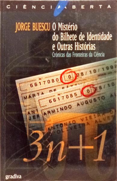 O MISTÉRIO DO BI E OUTRAS HISTÓRIAS. [1.ª EDIÇÃO]