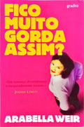 FICO MUITO GORDA ASSIM?