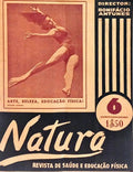 NATURA: REVISTA MENSAL DE SAÚDE E EDUCAÇÃO FÍSICA, ANO 1, N.º 6, OUTUBRO 1942.