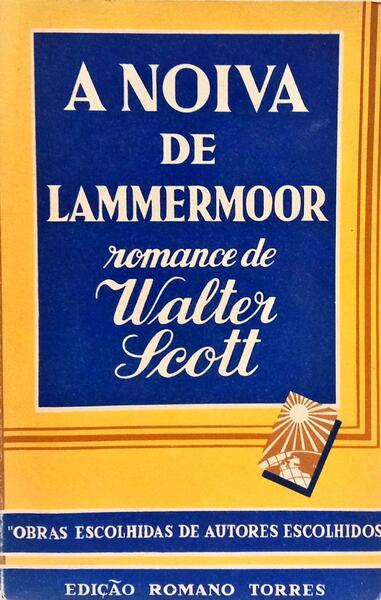 A NOIVA DE LAMMERMOOR.