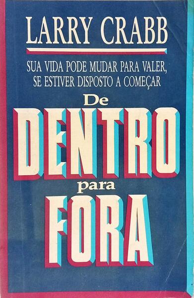 DE DENTRO PARA FORA.