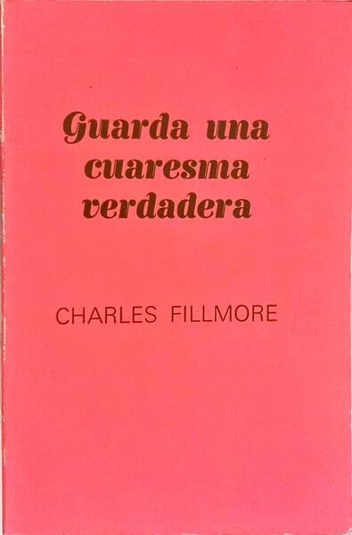 GUARDA UNA CUARESMA VERDADERA. [1.ª EDIÇÃO]