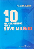 OS DEZ MANDAMENTOS PARA O NOVO MILÉNIO. [1.ª EDIÇÃO]