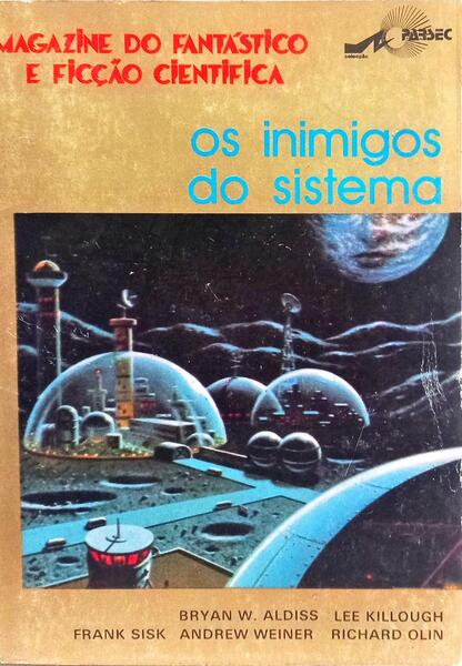 OS INIMIGOS DO SISTEMA.