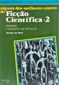 ALGUNS DOS MELHORES CONTOS DE FICÇÃO CIENTÍFICA 2. [1.ª EDIÇÃO]
