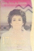 17 ENTREVISTAS E UM POEMA. [1.ª REIMPRESSÃO]