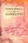 CONSCIÊNCIA EM CONFLITO.