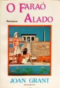 O FARAÓ ALADO. [1.ª EDIÇÃO]
