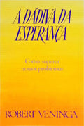 A DÁDIVA DA ESPERANÇA. [1.ª EDIÇÃO]