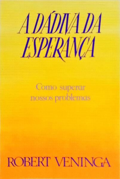 A DÁDIVA DA ESPERANÇA. [1.ª EDIÇÃO]