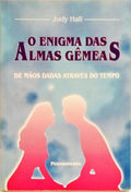 O ENIGMA DAS ALMAS GÊMEAS.