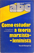 COMO ESTUDAR A TEORIA MARXISTA-LENINISTA.