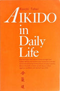 AIKIDO IN DAILY LIFE.