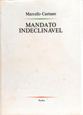 MANDATO INDECLINÁVEL. [ENC. DEDICATÓRIA DO AUTOR]