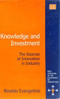 KNOWLEDGE AND INVESTMENT, THE SOURCES OF INNOVATION IN INDUSTRY.