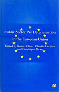 PUBLIC SECTOR PAY DETERMINATION IN THE EUROPEAN UNION.