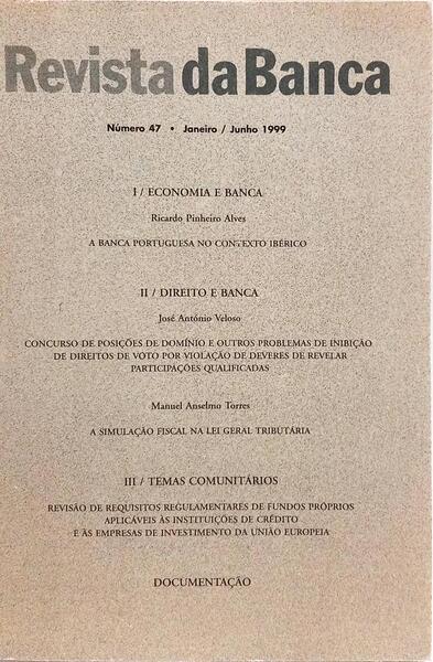REVISTA DA BANCA, NÚMERO 47, JANEIRO/JUNHO 1999.
