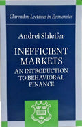 INEFFICIENT MARKETS, AN INTRODUCTION TO BEHAVIORAL FINANCE.