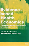 EVIDENCE-BASED HEALTH ECONOMICS: FROM EFFECTIVENESS TO EFFICIENCY IN SYSTEMATIC REVIEW.
