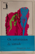 OS INFORTÚNIOS DA VIRTUDE. [MINERVA]