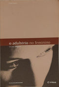 A ADULTÉRIO NO FEMININO.