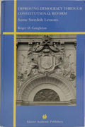 IMPROVING DEMOCRACY THROUGH CONSTITUTIONAL REFORM: SOME SWEDISH LESSONS.