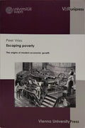 ESCAPING POVERTY: THE ORIGINS OF MODERN ECONOMIC GROWTH.