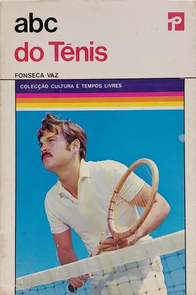 ABC DO TÉNIS. [4.ª EDIÇÃO]