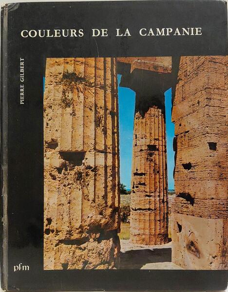 COULEURS DE LA CAMPANIE DE CUMES A PAESTUM.