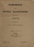 ALMANACH DO DIARIO ILLUSTRADO PARA 1909.
