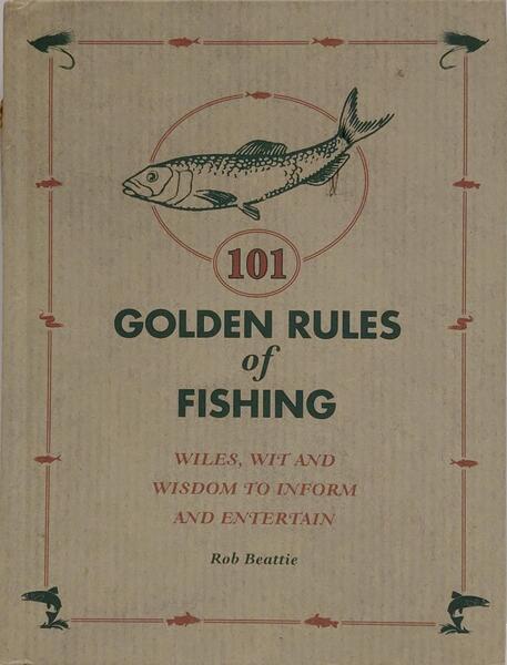101 GOLDEN RULES OF FISHING.